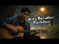 KITA BERAKHIR PERLAHAN – Lagu Pisah Slow Rock Melayu | Sedih, Ikhlas &amp; Menyentuh Hati