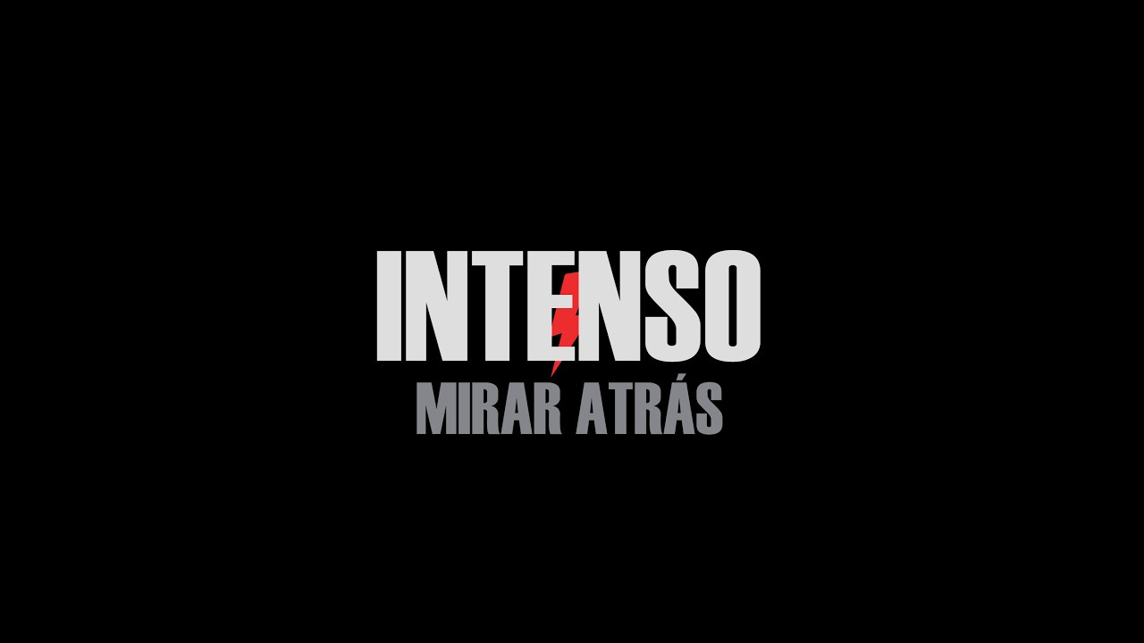 Mirar Atrás - Intenso (Visualizer)