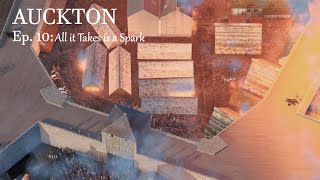 Cities: Skylines Auckton - Episode 10: All it Takes is a Spark