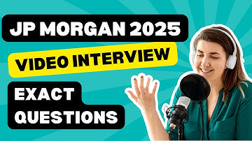 How to Get the Exact Questions for Your JP Morgan HireVue Video Interview 2025