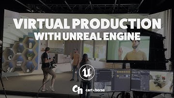 Virtual Production with Unreal Engine