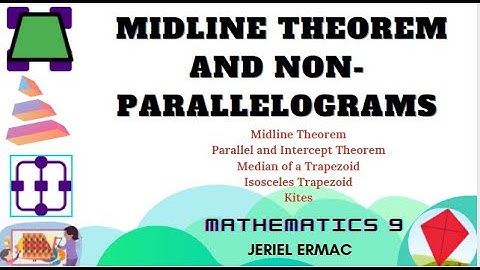 Midline Theorem and Non-Parallelogram