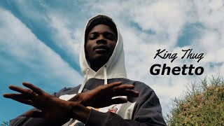 King Thug - Ghetto
