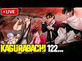 KAGURABACHI 122 REACTION!!! (now what...?)