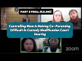 Part 2 controlling mom is making coparenting extra difficult in custody modification court hearing