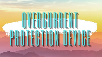 Overcurrent Protection Device (Final Video)