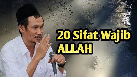 Gus Baha, 20 Sifat Wajib ALLAH