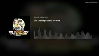 The Parking Placard Problem