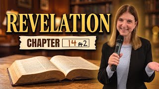 Revelation Chapter 14 (Pt.2) -- God’s Final Warning Update