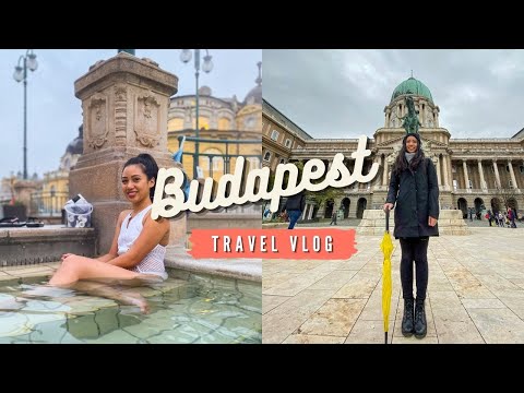 MY FIRST TIME IN BUDAPEST (Travel Vlog Pt. 2)