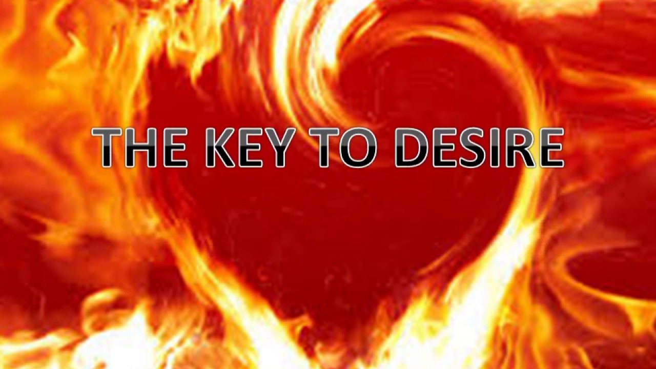 THE KEY OF DESIRE
