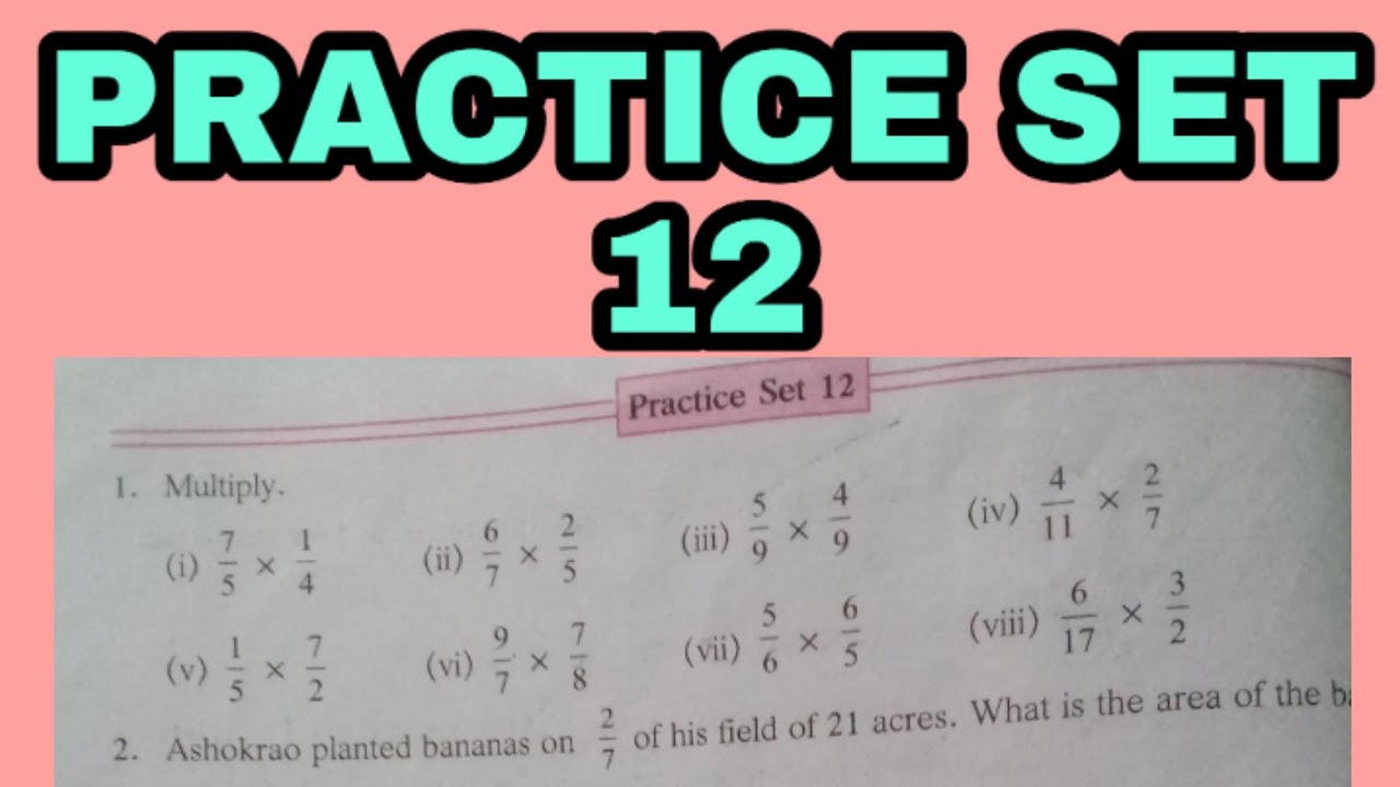 Chapter 4 Operation On Fractions Practice Set 12 Class 6 Maths Maharashtra State Board Youtube
