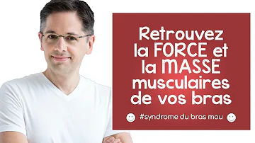 Comment faire pour avoir de la force dans les bras ?