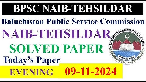 BPSC Naib Tehsildar BPS-14 Solved Paper 9 November 2024 Evening BPSC Past Papers Solutions