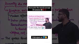 Humanity the moral concept of science💯📚 #upscexam #iasmotivation #upscpreparation #iasinterview