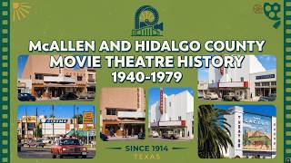 McAllen movie theatre history 1940-1979