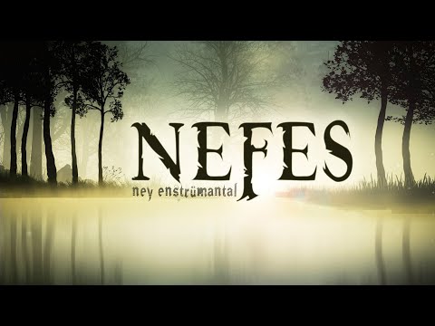 Nefes (Ney Enstrümantal)