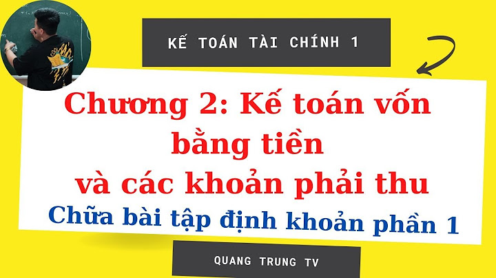 Bài tập định khoản kế toán tài chính 1