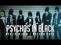 Psychos in Black [Men in Black / Psycho Pass Parody]