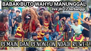 PEMAIN BUTO DAN PENONTON MBEKES BARENG || wahyu manunggal jaranane