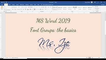 MS Word 2019 Part 1 (Home Tab - Font Groups