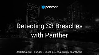 Detecting S3 Breaches with Panther
