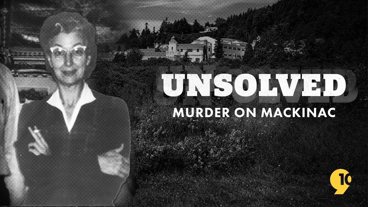 Unsolved: Murder on Mackinac Island