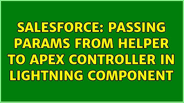 Salesforce: Passing Params from Helper to Apex controller in Lightning component