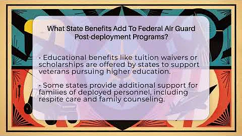 What State Benefits Add To Federal Air Guard Post-deployment Programs? - Air Guard Commanders