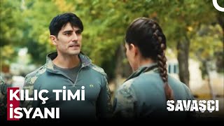 Karargahta Kılıç Timi İsyanı - Savaşçı