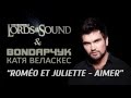 Lords of the Sound & Василий BONDарчук & Катя Velaskes