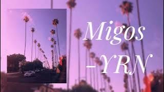 Migos- YRN (slowed)
