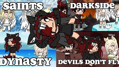 4 in 1 GLMV ||| Lilith’s Story ||| Saints, Darkside, Dynasty, Devils Don’t Fly