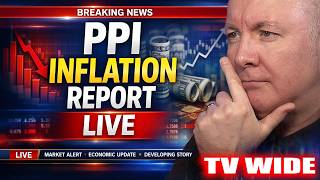 🚨 PPI Inflation Report LIVE: Will Stocks Crash Again? | Martyn Lucas Investor