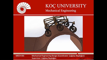 Mech 491, Koc-University, Fall 2020, Project Title: Design of a Mobile Robot Exploring Mars