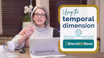 Episode 3:  Using the temporal dimension