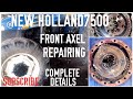 NEW HOLLAND 7500 || FRONT AXEL REPAIR || KING PIN, OIL SEAL, BEARING REPLACE ||