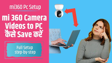 How to Save Mi 360 Camera Videos to Pc or Laptop Automatically| Mi 360 NAS Setup Hindi