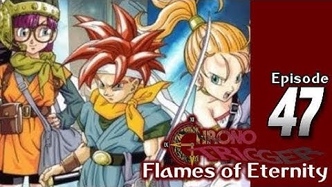 Lets Blindly Play Chrono Trigger: Flames of Eternity: Part 47 - Dark Messenger