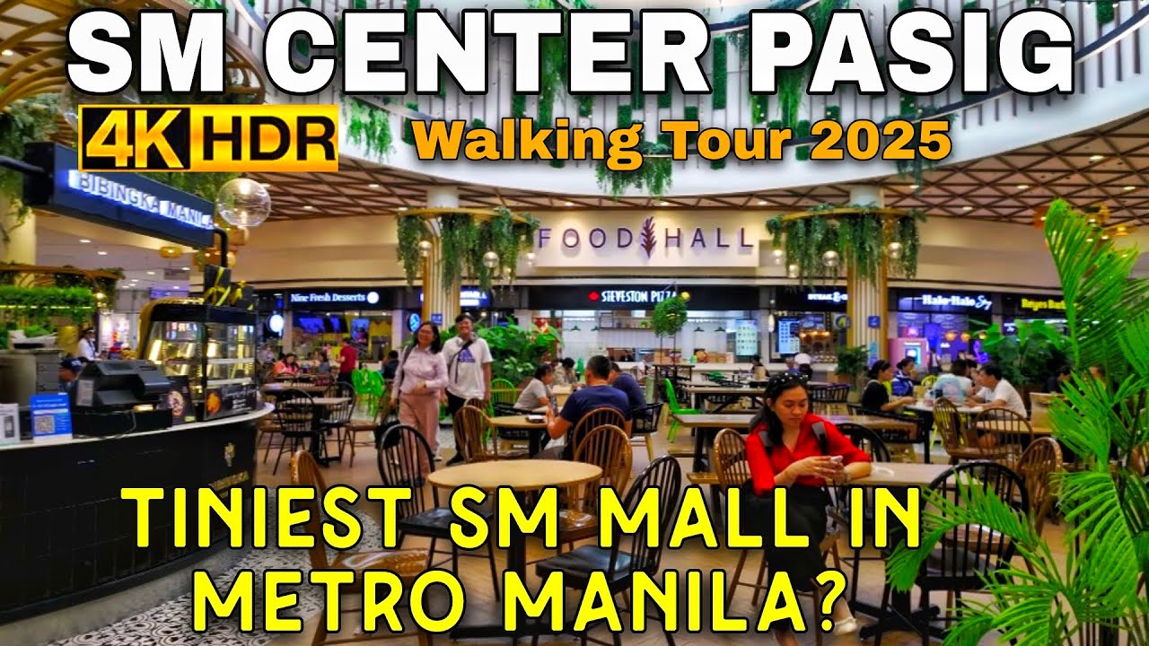 [4K HDR] SM CENTER PASIG WALKING TOUR | Smallest SM Mall In Metro Manila | Ortigas East| Philippines