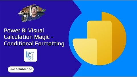 Power BI Visual Calculation Magic - Conditional Formatting