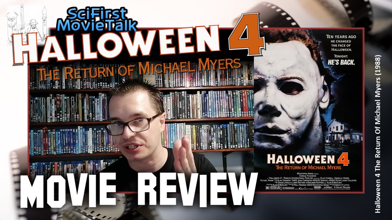 Halloween 4 The Return Of Michael Myers (1988) SciFirst MovieTalk