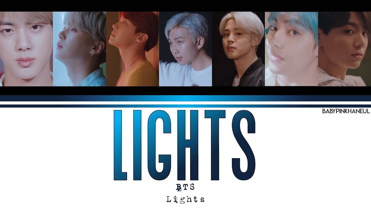 BTS (防弾少年団) Lights (Teaser) Color Coded lyrics 歌詞 가사 [KAN/ROM/ENG] YouTube