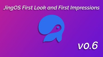 JingOS First Look and First Impressions