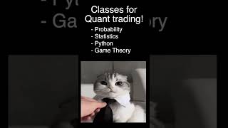 Take these CLASSES to Become a Quant Trader