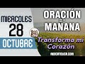 Oracion de la Mañana De Hoy Miercoles 28 de Octubre - Salmo 18 Tiempo De Orar