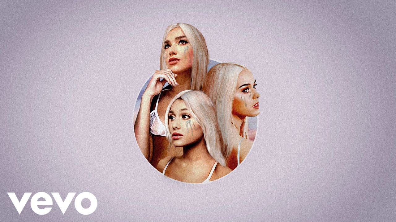 Teary Eyes Katy Perry (ft. Dua Lipa, Ariana Grande) YouTube