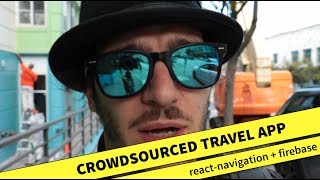 Tutorial: Build a crowdsourced Travel App with react-navigation, AsyncStorage, and Firebase Net Worth