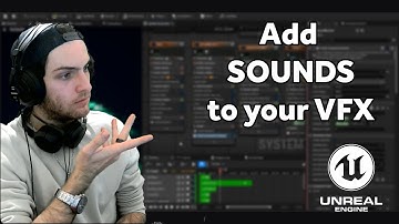 How to add Sound Effects to your VFX in Unreal Engine 5