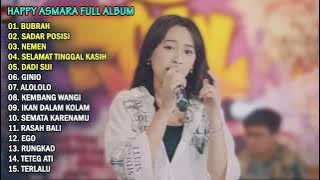 HAPPY ASMARA - BUBRAH | FULL ALBUM TERBARU 2023